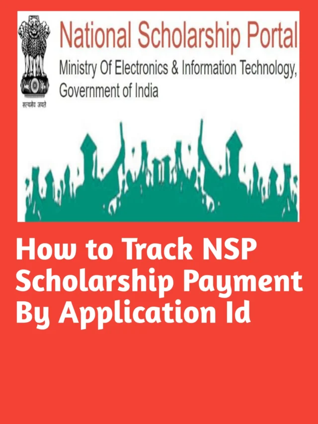 How to Track NSP Scholarship Payment By Application Id