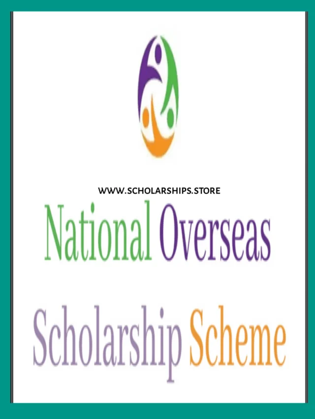 National Overseas Scholarship Scheme Check Eligibility and Apply Now