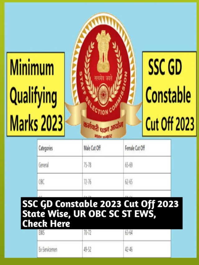 SSC GD Constable 2023 Cut Off 2023 State Wise, UR OBC SC ST EWS, Check Here