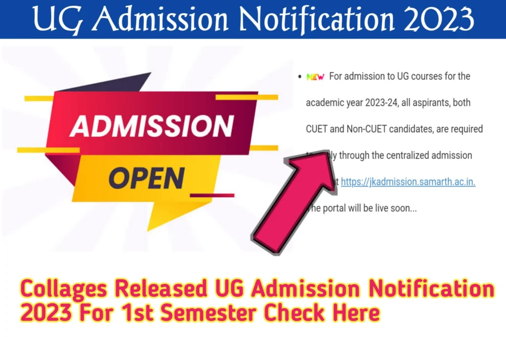 Collages Released UG Admission Notification 2023 For 1st Semester Check Here